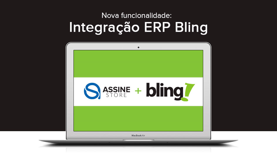 AssineStore + Bling - Integração Nota Fiscal